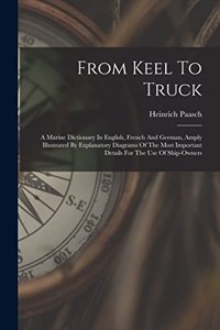 From Keel To Truck