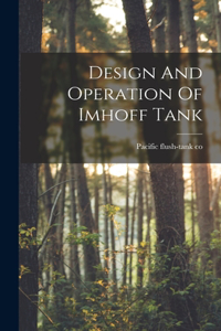 Design And Operation Of Imhoff Tank