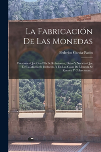 La Fabricación De Las Monedas