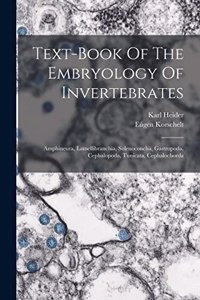 Text-book Of The Embryology Of Invertebrates