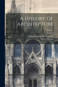 History Of Architecture; Volume 1