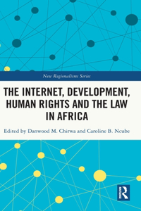 Internet, Development, Human Rights and the Law in Africa