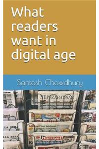 What readers want in digital age