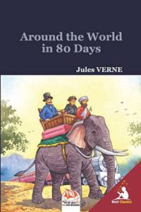 Around the World in 80 Days (Unabridged & Illustrated)
