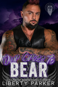 Our Cross To Bear