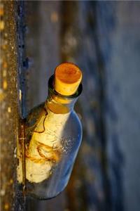 Message in a Bottle Washed Up on the Beach Journal
