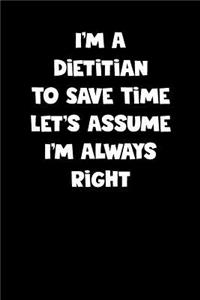 Dietitian Notebook - Dietitian Diary - Dietitian Journal - Funny Gift for Dietitian
