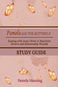 Pamela and the Butterfly Study Guide