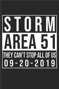 Storm Area 51 They Can't Stop All Of Us 09-20-2019