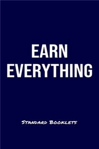 Earn Everything Standard Booklets
