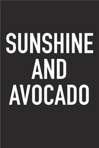 Sunshine and Avocado