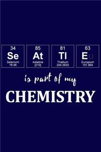 Seattle Is Part of My Chemistry