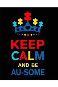Keep Calm and Be Au-Some
