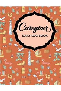 Caregiver Daily Log Book