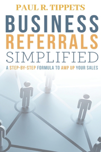 Business Referrals Simplified