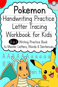 Pokemon Handwriting Practice Letter Tracing Workbook for Kids
