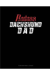 Badass Dachshund Dad
