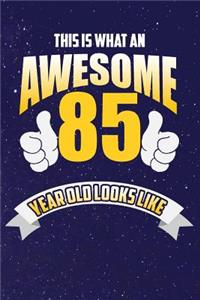 This Is What An Awesome 85 Year Old Looks Like