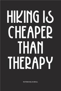Hiking Is Cheaper Than Therapy