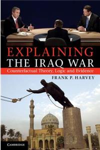Explaining the Iraq War