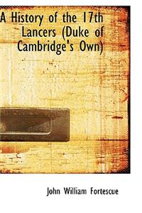 History of the 17th Lancers (Duke of Cambridge's Own)