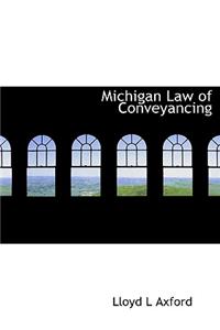 Michigan Law of Conveyancing