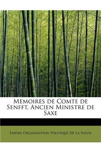 Memoires de Comte de Senfft, Ancien Ministre de Saxe