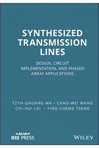 Synthesized Transmission Lines