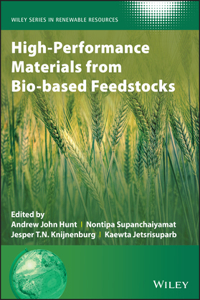 High-Performance Materials from Bio-Based Feedstocks