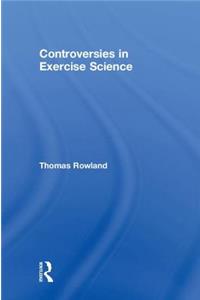 Controversies in Exercise Science