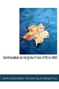Sectionalism in Virginia from 1776 to 1861