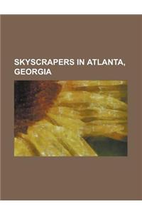 Skyscrapers in Atlanta, Georgia