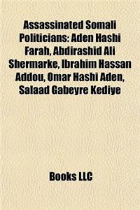 Assassinated Somali Politicians