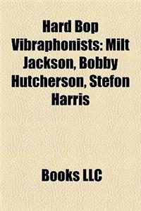 Hard Bop Vibraphonists