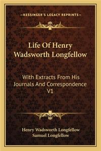 Life of Henry Wadsworth Longfellow