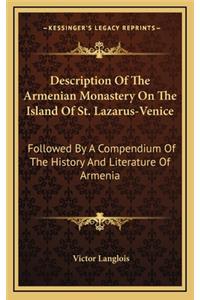 Description Of The Armenian Monastery On The Island Of St. Lazarus-Venice