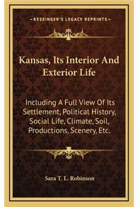 Kansas, Its Interior and Exterior Life