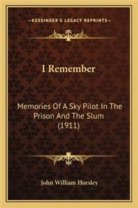 I Remember