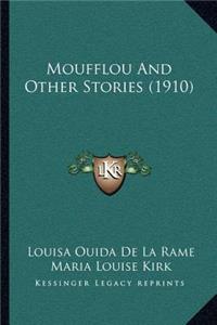 Moufflou And Other Stories (1910)