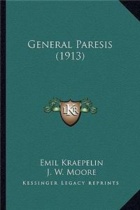 General Paresis (1913)
