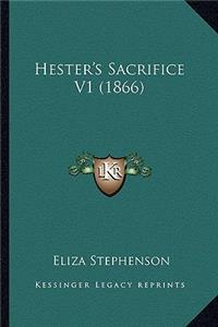 Hester's Sacrifice V1 (1866)