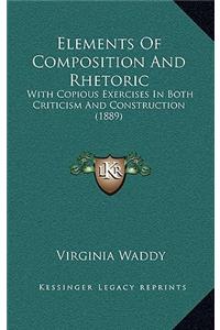 Elements of Composition and Rhetoric