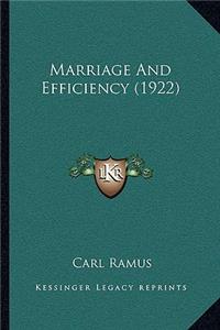 Marriage and Efficiency (1922)