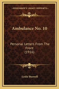 Ambulance No. 10