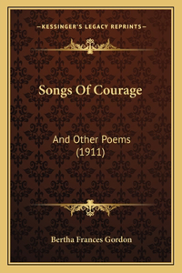 Songs Of Courage