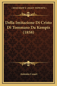 Della Imitazione Di Cristo Di Tommaso Da Kempis (1858)