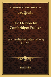 Die Flexion Im Cambridger Psalter
