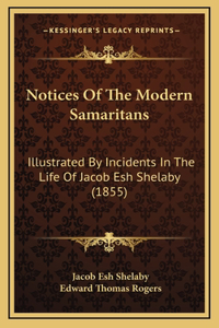 Notices Of The Modern Samaritans