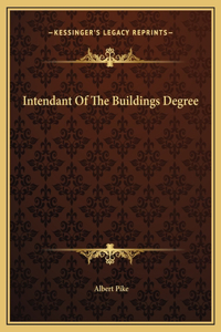 Intendant Of The Buildings Degree