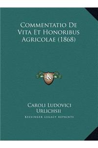 Commentatio de Vita Et Honoribus Agricolae (1868)